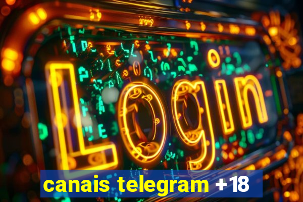 canais telegram +18